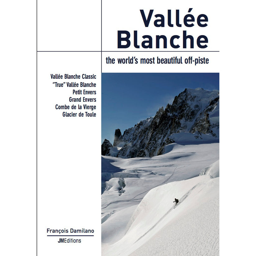 Vallée Blanche - most beautiful off piste - Opaskirja ISBN 9782918824015